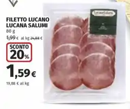 Ipercoop Filetto Lucano Lucana Salumi offerta