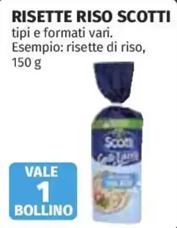 Ipercoop Risette riso Scotti offerta