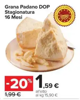 Carrefour Grana Padano DOP Stagionatura 16 Mesi offerta