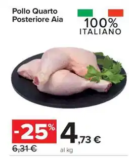 Carrefour Pollo Quarto Posteriore Aia offerta