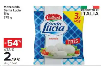 Carrefour Mozzarella Santa Lucia Tris offerta