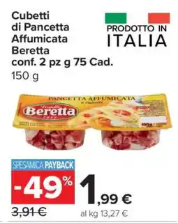 Carrefour Cubetti di Pancetta Affumicata Beretta offerta