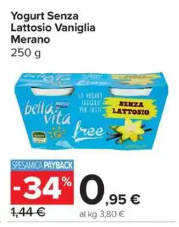 Carrefour Yogurt Senza Lattosio Vaniglia Merano offerta