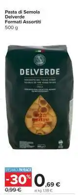 Carrefour Pasta di Semola Delverde Formati Assortiti offerta