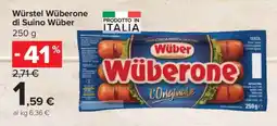 Carrefour WÜRSTEL WÜBERONE DI SUINO WÜBER offerta