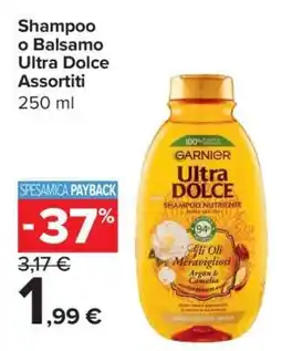 Carrefour Shampoo o Balsamo Ultra Dolce Assortiti offerta