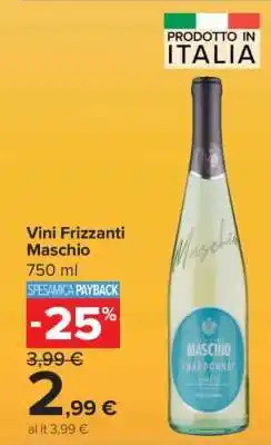 Carrefour Vini Frizzanti Maschio offerta
