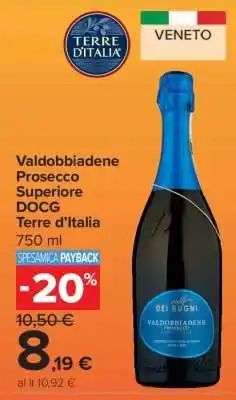 Carrefour Valdobbiadene Prosecco Superiore DOCG Terre d’Italia offerta