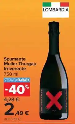 Carrefour Spumante Muller Thurgau Irriverente offerta