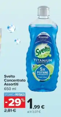 Carrefour Svelto Concentrato Assortiti offerta