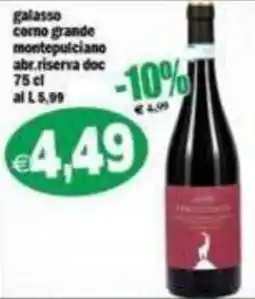 Il Castoro Supermercati Galasso corno grande montepulciano abr.riserva doc offerta