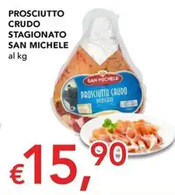 Migross Superstore Prosciutto crudo stagionato San Michele offerta