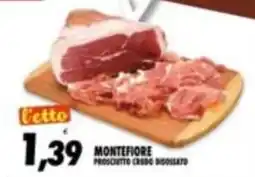 Compri Meglio Prosciutto crudo disossato Montefiore offerta
