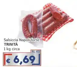 Italy Cash Salsiccia Napoli forte TRINITÀ offerta