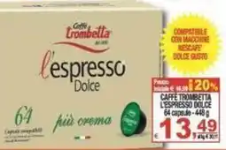 CTS Supermercati Caffè Trombetta l'espresso Dolce offerta