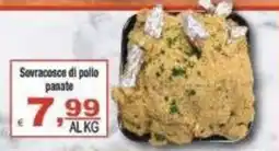 CTS Supermercati Sovracosce di pollo panate offerta