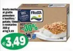 Il Castoro Supermercati Frosta merluzzo al gratin pomodoro e basilico offerta