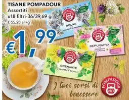 Migross Superstore Tisane Pompadour offerta
