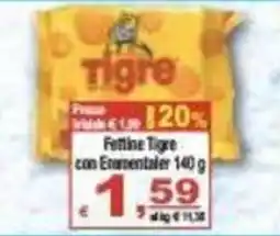 CTS Supermercati Fettine Tigre con Emmentaler offerta