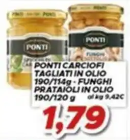 MA Supermercati Ponti carciofi tagliati in olio funghi prataioli in olio offerta