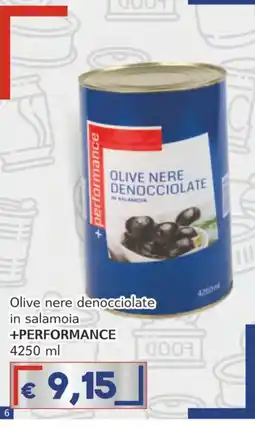Italy Cash Olive nere denocciolate +PERFORMANCE offerta