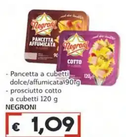 Italy Cash Pancetta a cubetti dolce/affumicata Negroni offerta