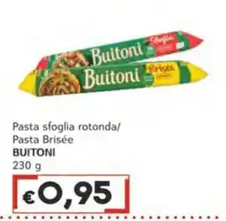 Italy Cash Pasta sfoglia rotonda Buitoni offerta