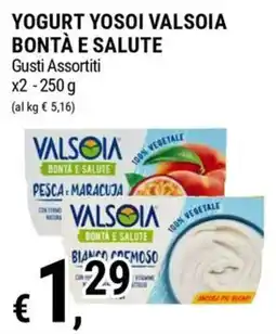Tre Valli Supermercato Yogurt Yosoi Valsoia Bontà e Salute offerta