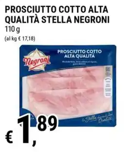 Tre Valli Supermercato Prosciutto cotto alta qualità Negroni offerta