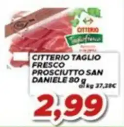 MA Supermercati Citterio taglio fresco prosciutto san daniele offerta