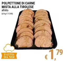Tre Valli Supermercato Polpettone di carne mista alla tirolese offerta