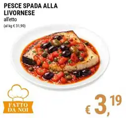Tre Valli Supermercato Pesce spada alla livornese offerta