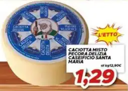 MA Supermercati Caciotta misto pecora delizia caseificio santa maria offerta