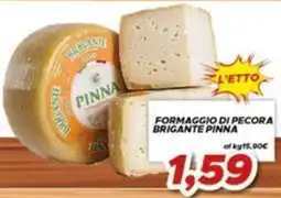 MA Supermercati Formaggio di pecora Brigante Pinna offerta