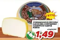 MA Supermercati Formaggio di pecora Cacio del Contadino Caseificio Santa Maria offerta
