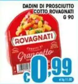 Sacoph Dadini di prosciutto cotto Rovagnati offerta