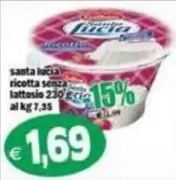Il Castoro Supermercati Santa lucia ricotta senza lattosio offerta