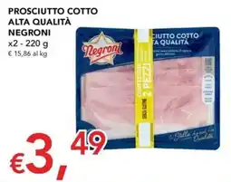 Migross Supermercati e Market Prosciutto cotto Negroni offerta