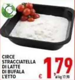 Iper Triscount Circe stracciatella di latte di bufala offerta