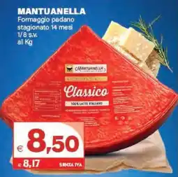 Boningros Cash and Carry Mantuanella Formaggio padano stagionato 14 mesi offerta