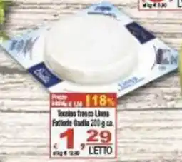 CTS Supermercati Formaggio fresco Linoa offerta