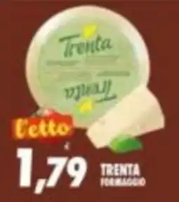 Compri Meglio Trenta formaggio offerta