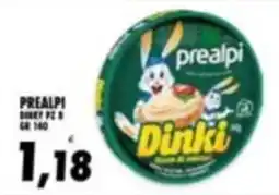 Compri Meglio Dinki prealpi offerta