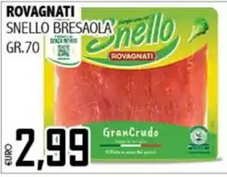Big Food Snello Bresaola Rovagnati offerta