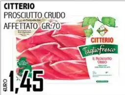Big Food Citterio Tagliofresco il prosciutto crudo offerta