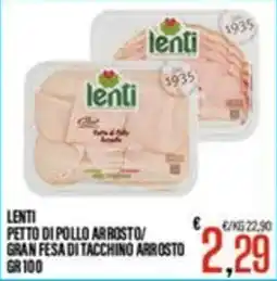 Supermercati EffePiù Lenti petto di pollo arrosto offerta