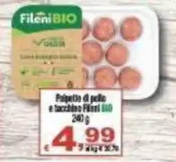 CTS Supermercati Polpette di pollo e tacchino Fileni BIO offerta