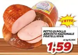 MA Supermercati Petto di pollo arrosto nazionale Fratelli Riva offerta