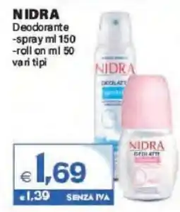 Boningros Cash and Carry Nidra Deodorante spray/roll on offerta