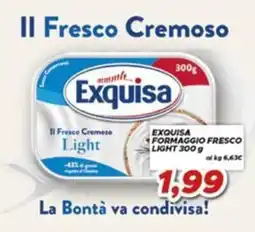 MA Supermercati Exquisa Il Fresco Cremoso Light offerta
